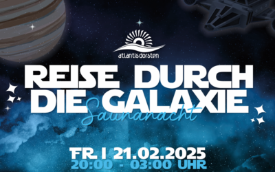 Reise durch die Galaxie Saunanacht am 21.02.2025