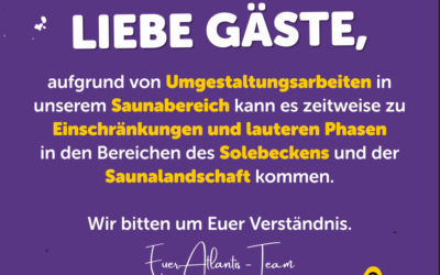 Einschränkungen Saunalandschaft/Solebecken
